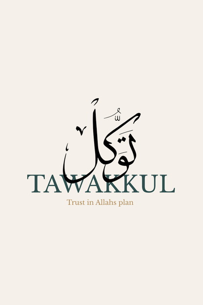 Tawakkul - Trust in Allah